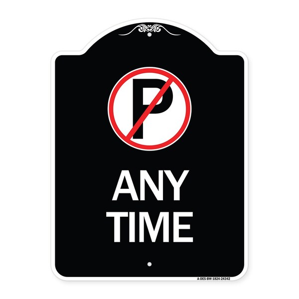 Signmission Anytime No Parking Symbol Heavy-Gauge Aluminum Architectural Sign, 24" x 18", BW-1824-24342 A-DES-BW-1824-24342 - main
